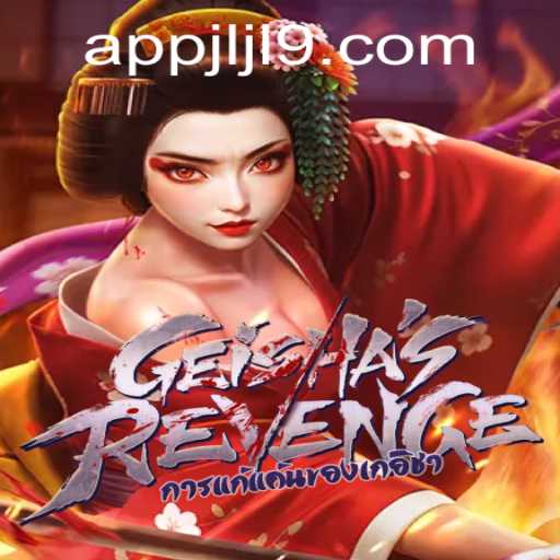 Unveiling GeishasRevenge: The Intriguing World of the Game with JLJL9